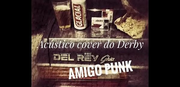  Acústico cover do Thiago Derby Amigo Punk